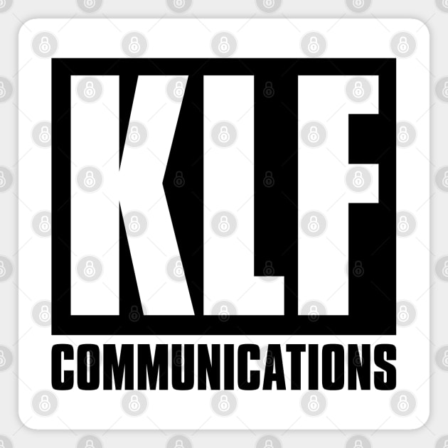 KLF Communications Fan Art Magnet by Timeless Chaos